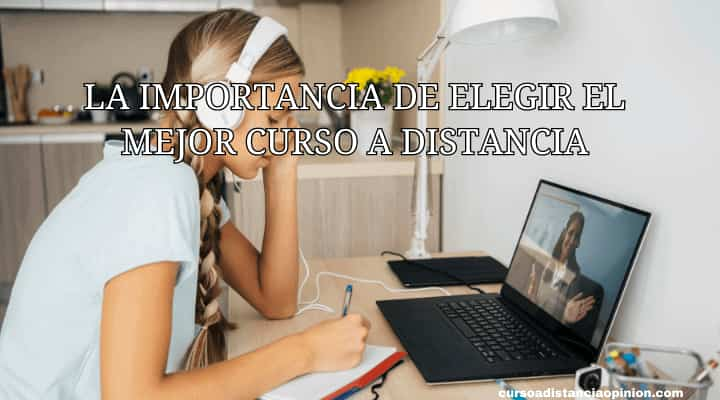 Elegir el mejor curso a distancia