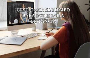 Gestionar el tiempo para estudiar a disstancia