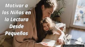 Motivar a los niños en la lectura